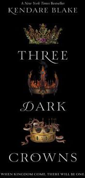 THREE DARK CROWNS