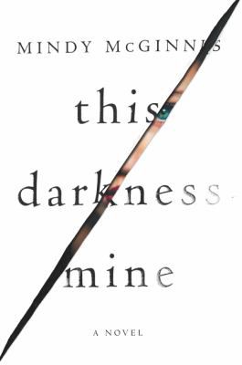 THIS DARKNESS MINE