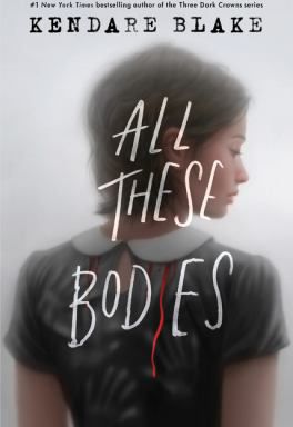 ALL THESE BODIES
