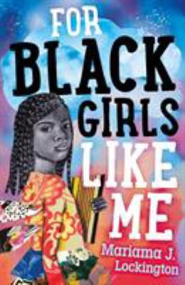 FOR BLACK GIRLS LIKE ME